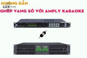 Vì sao vang số karaoke lại quan trọng ?