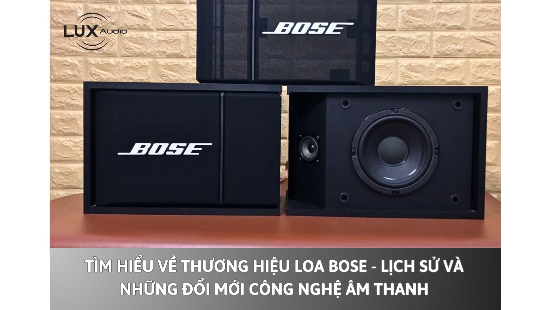 Tìm hiểu về thương hiệu loa Bose – Lịch sử và những đổi mới công nghệ âm thanh
