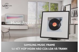 Samsung Music Frame: Sự kết hợp hoàn hảo của loa và tranh