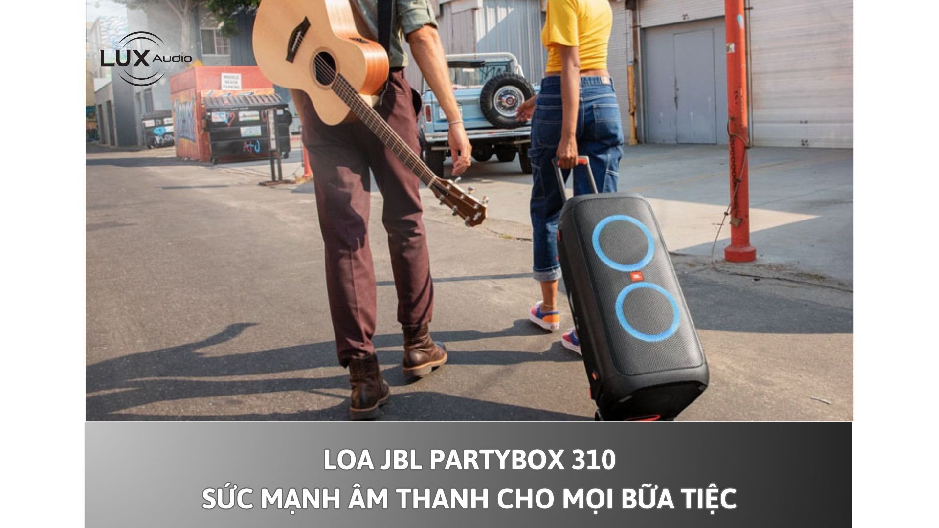 Loa JBL PartyBox 310: Sức mạnh âm thanh cho mọi bữa tiệc