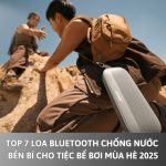 Top 7 Loa Bluetooth Chống Nước Bền Bỉ Cho Tiệc Bể Bơi Mùa Hè 2025