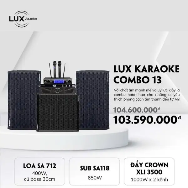 Lux karaoke combo 13 chính hãng – âm thanh mạnh mẽ