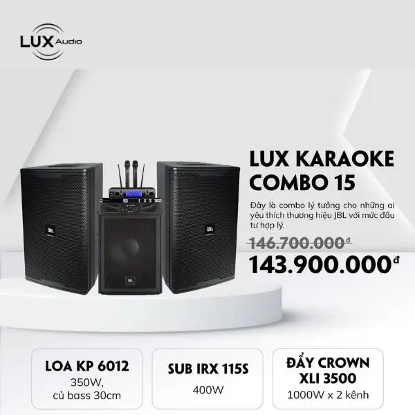Loa karaoke chính hãng Lux Audio – Lux Karaoke Combo 15